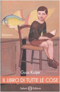 Il libro di tutte le cose (Piccoli Salani) Non-fiction
