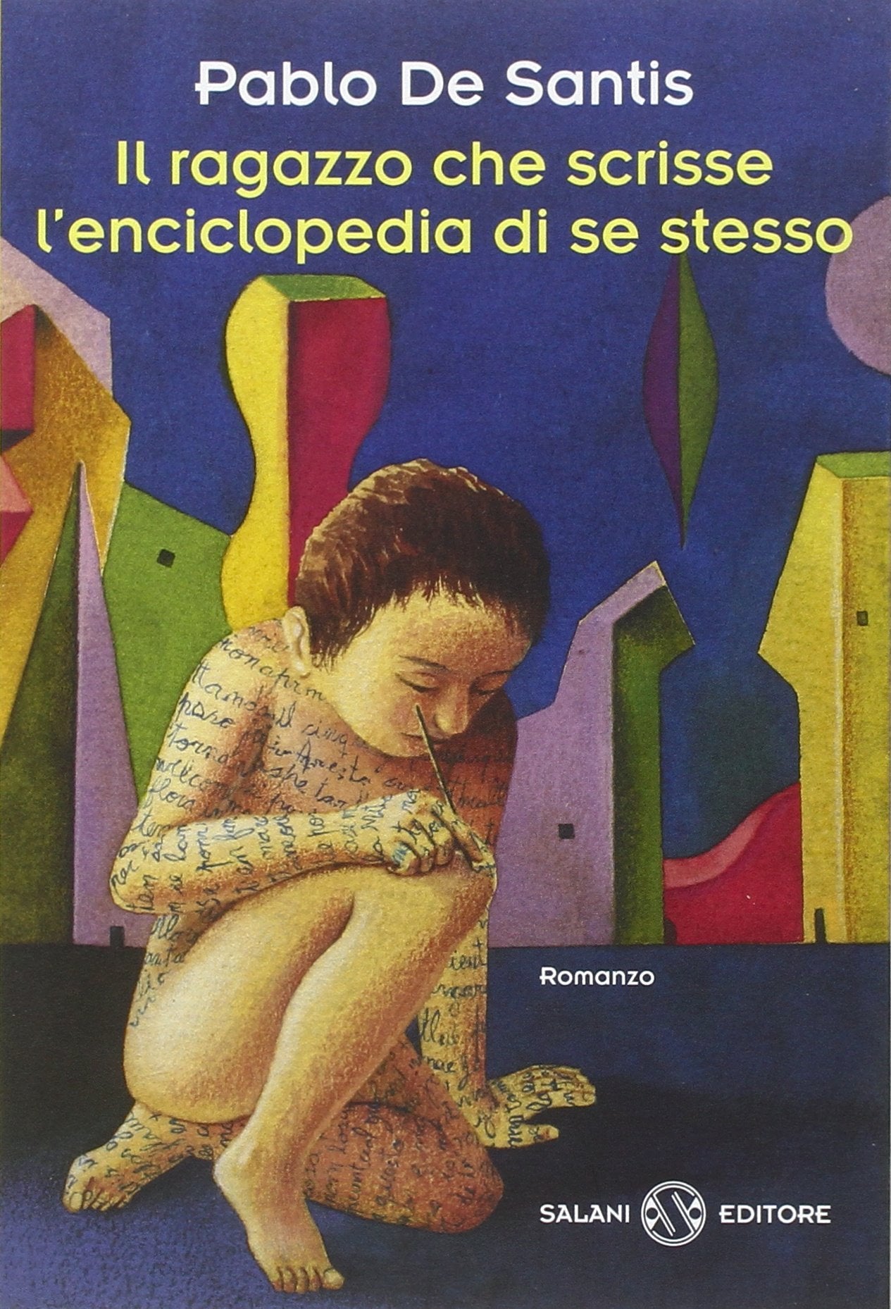 Il ragazzo che scrisse l'enciclopedia di se stesso book