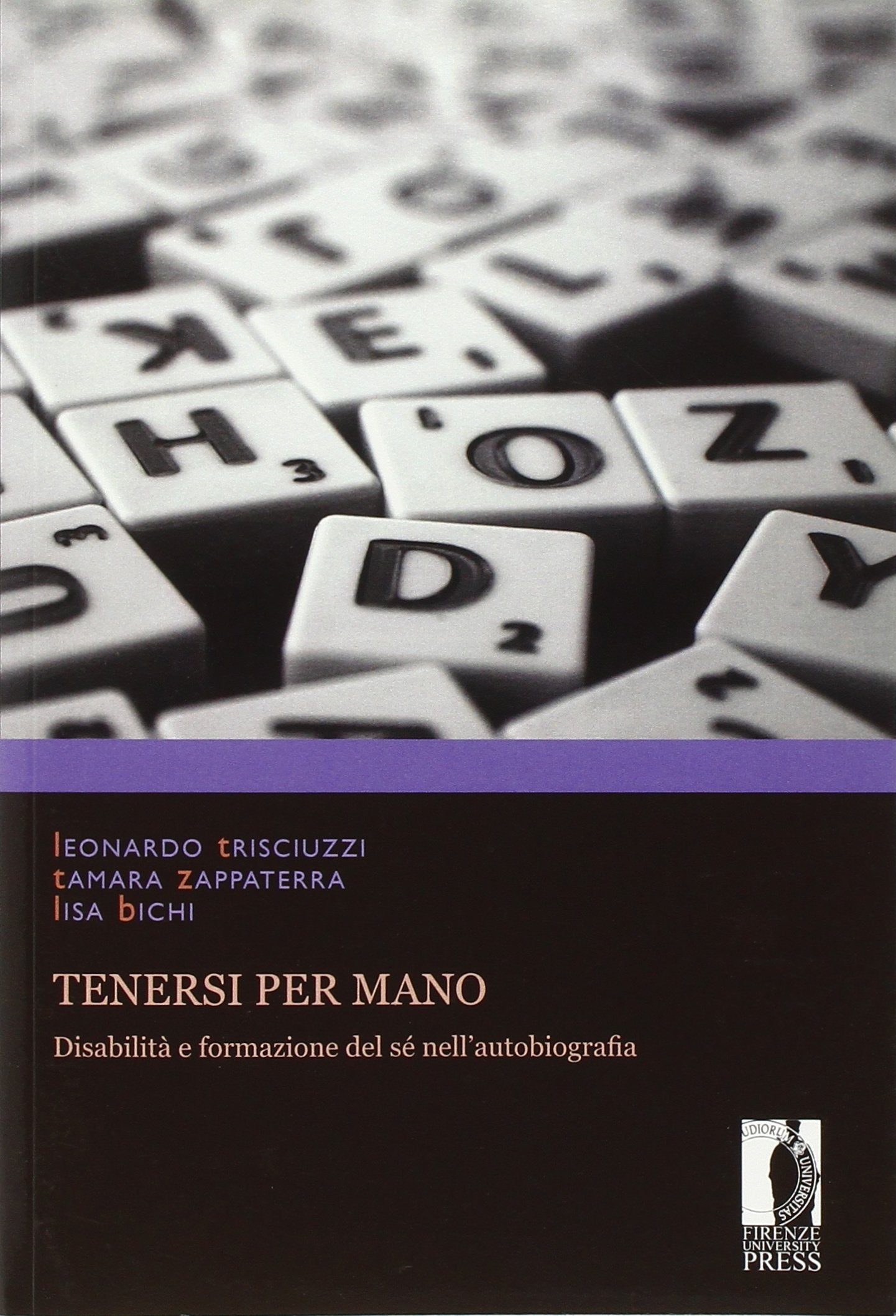 Tenersi per mano. Disabilità e formazione del sé nell'autobiografia book