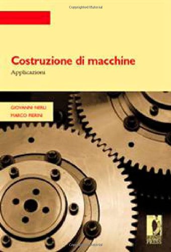 Costruzione di macchine. Applicazioni book