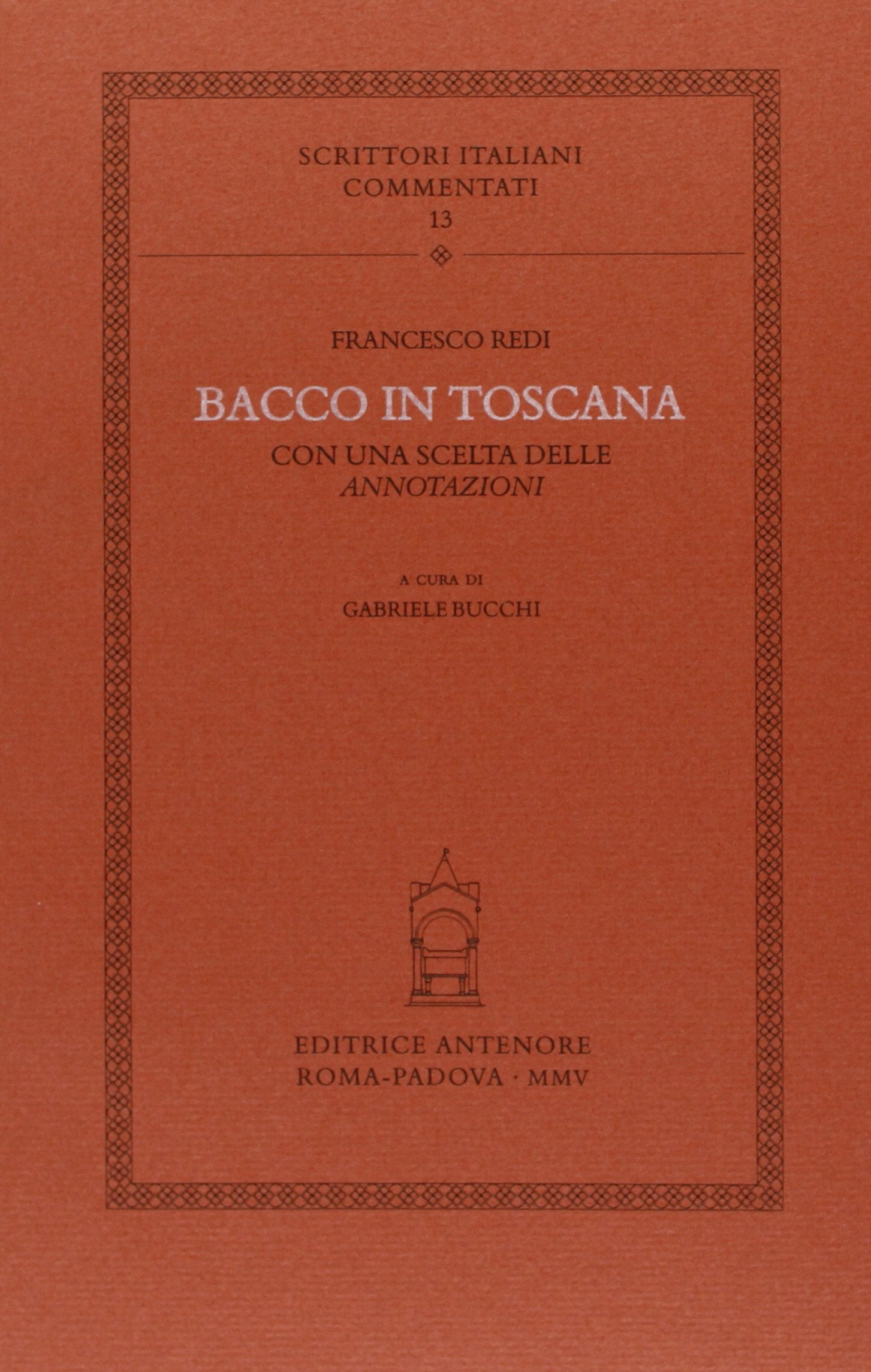 Bacco in Toscana. Con una scelta delle annotazioni Poetry