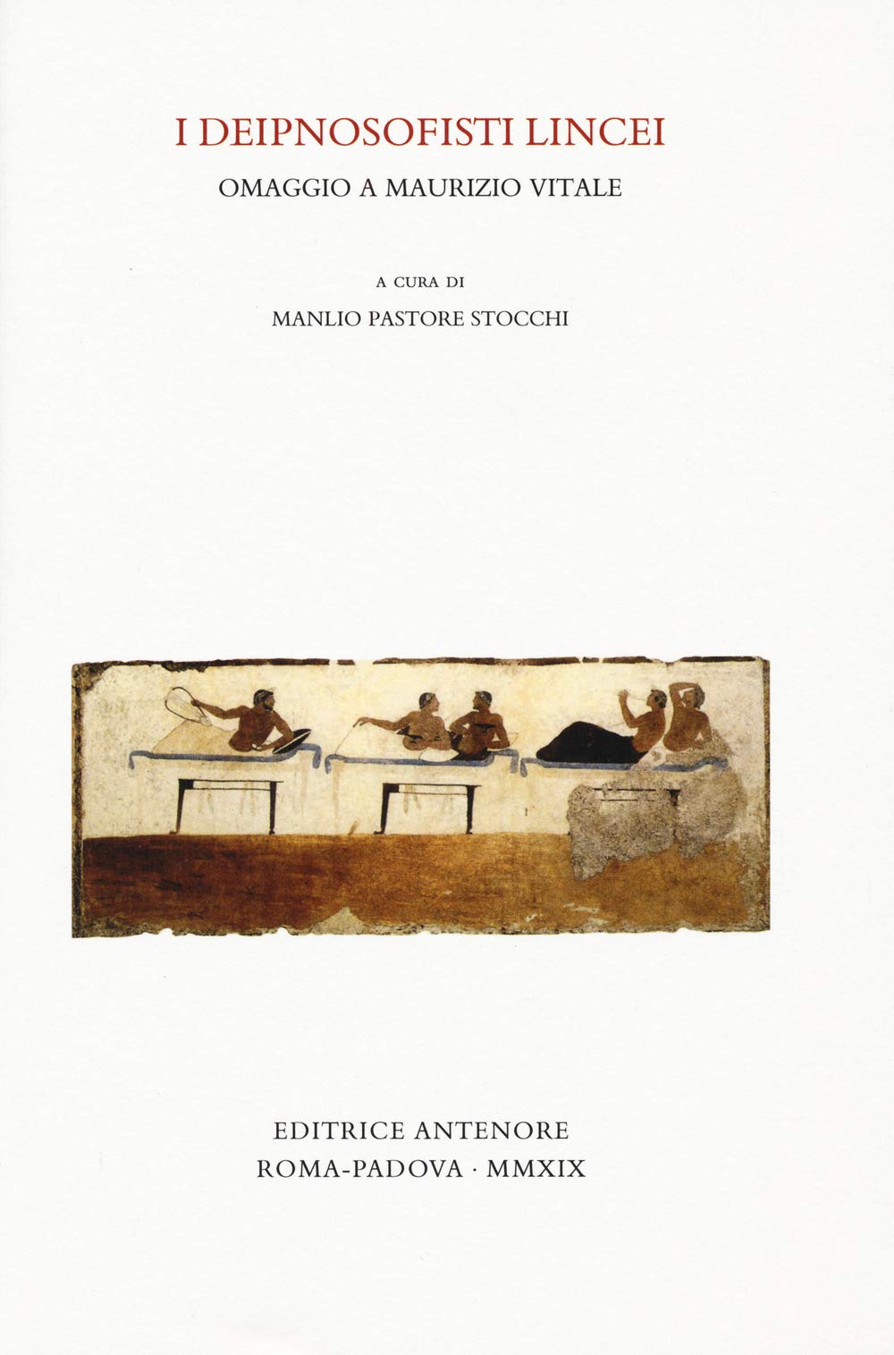 I deipnosofisti lincei. Omaggio a Maurizio Vitale book