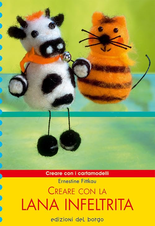 Creare con la lana infeltrita book