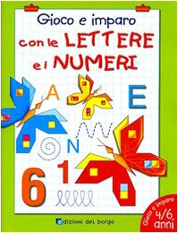 ABC 123. Imparo le lettere e i numeri. Ediz. illustrata book