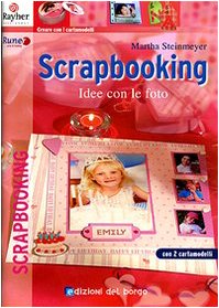 Scrapbooking. Idee con le foto book