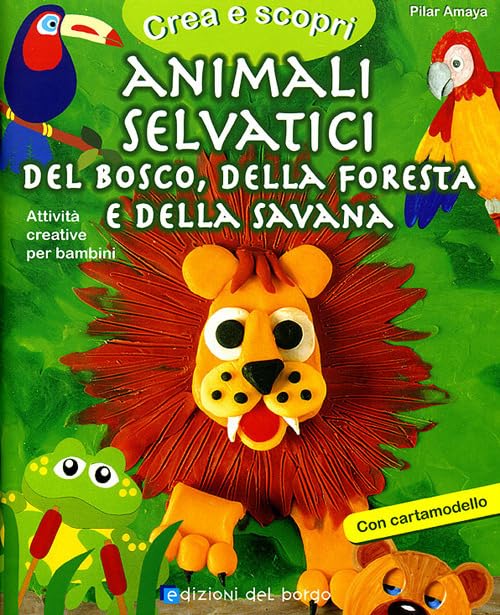 Animali selvatici del bosco, della foresta e della savana. Con cartamodello book