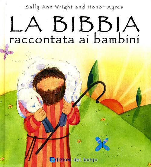 La Bibbia raccontata ai bambini. Ediz. illustrata book