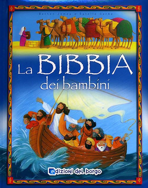 La Bibbia dei bambini. Ediz. illustrata book