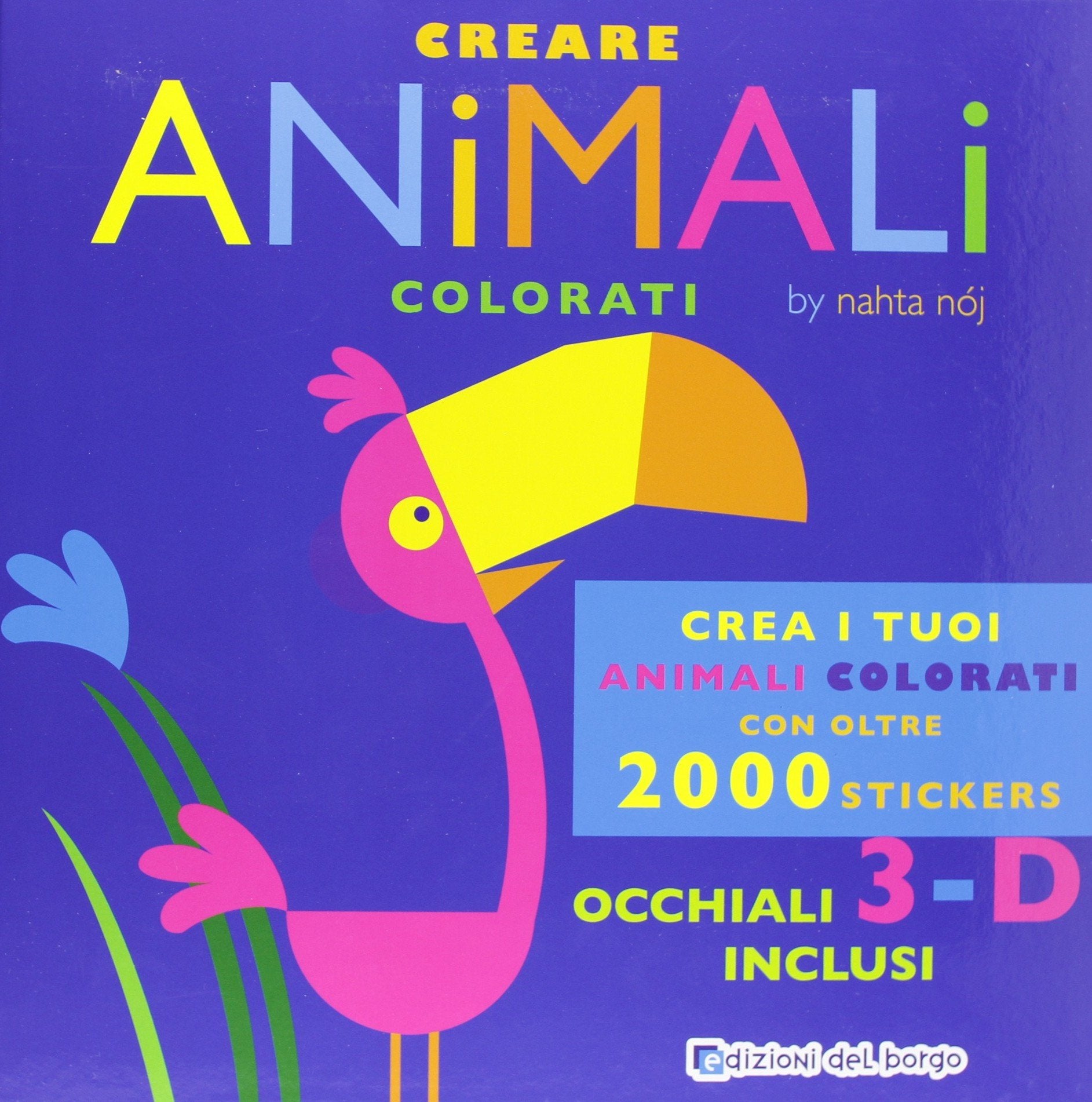 Creare animali colorati. Con gadget book