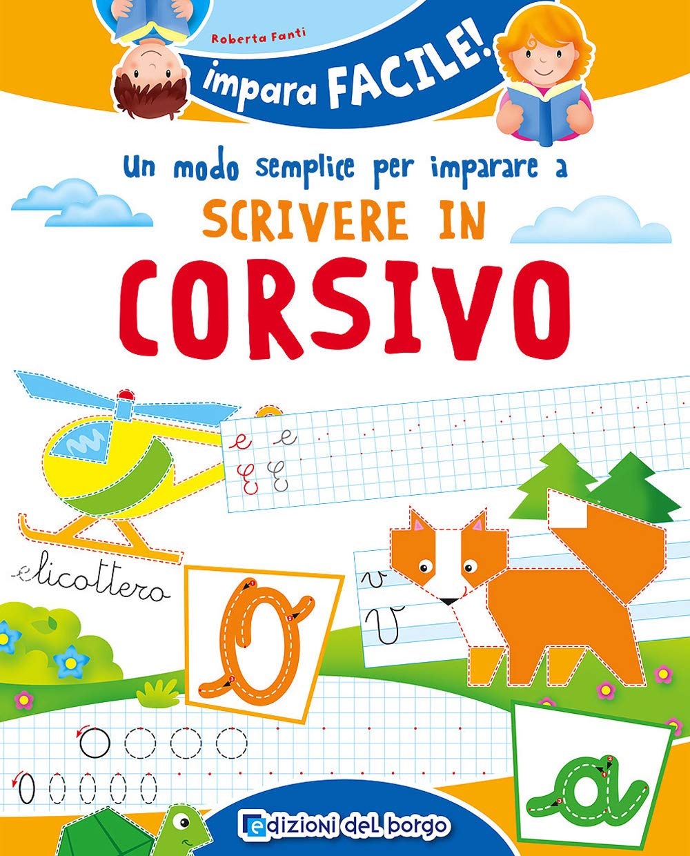 Un modo semplice per imparare a scrivere in corsivo (Impara facile) Non-fiction