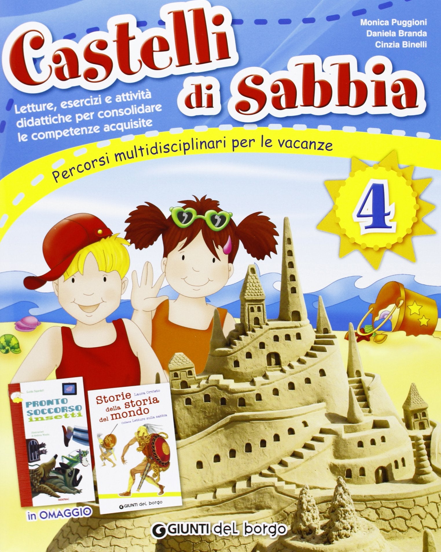 Castelli di sabbia. Percorsi multidisciplinari per le vacanze. Per la Scuola elementare (Vol. 4) book