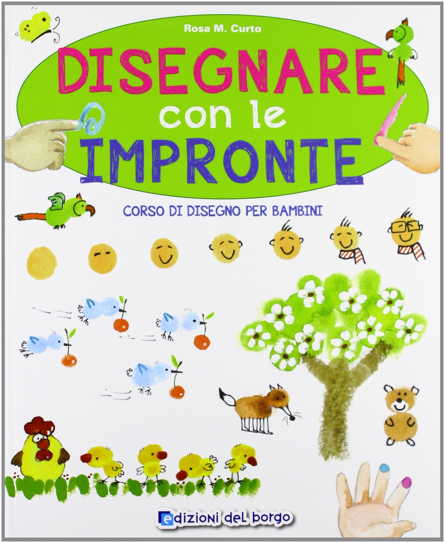 Disegnare con le impronte. Corso di disegno per bambini (Piccole mani) Tiptoi & Games