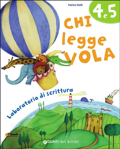 Chi legge vola 4/5 - Laboratorio di scrittura book