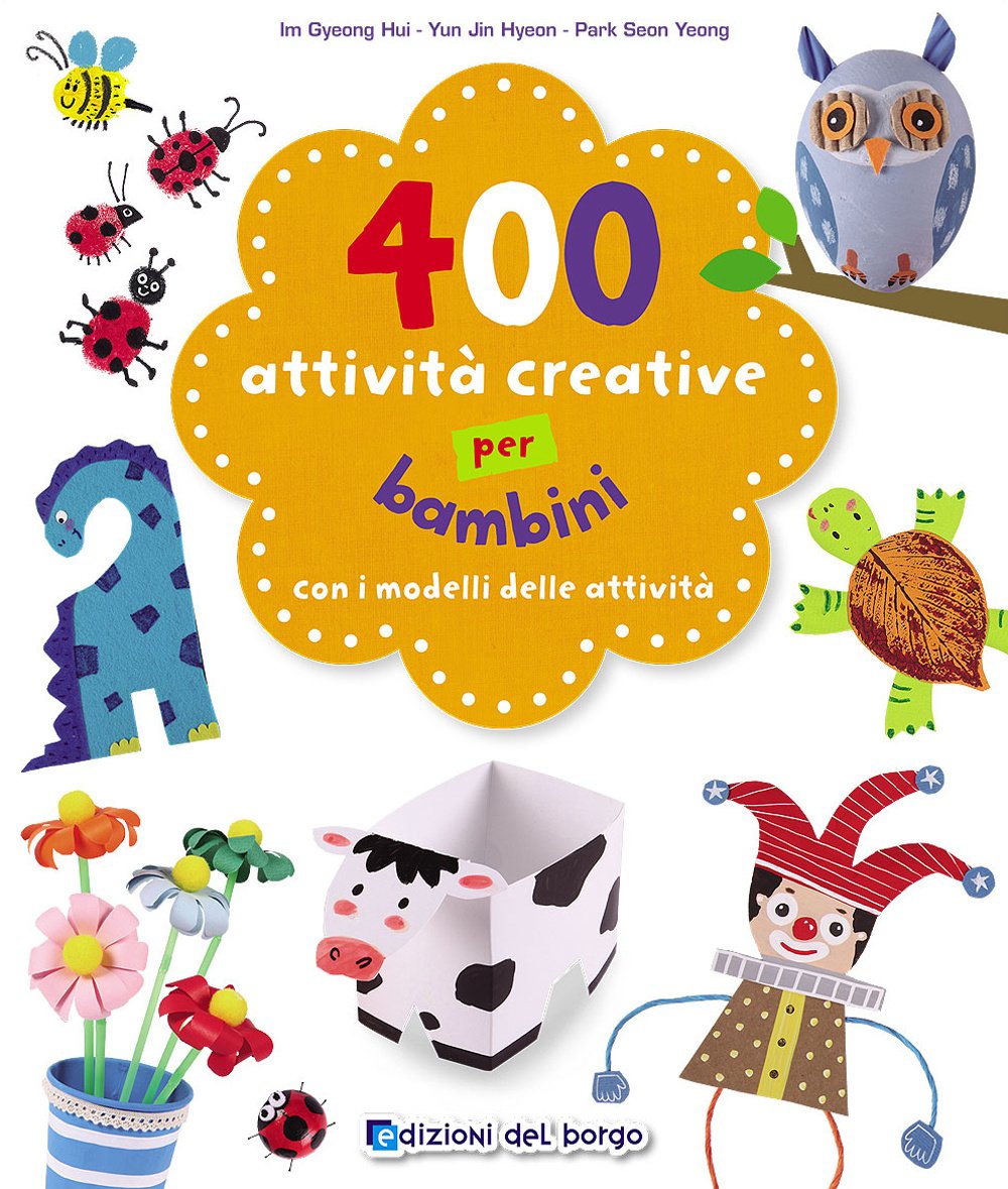 400 attività creative per bambini book