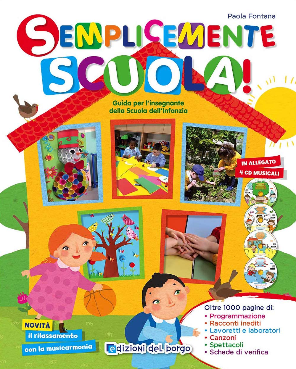 Semplicemente scuola! Guida per l'insegnante + 4 CD book
