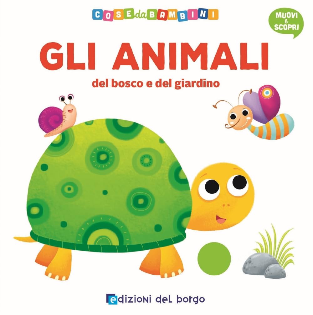 Gli animali del bosco e del giardino. Muovi e scopri Contemporary literature