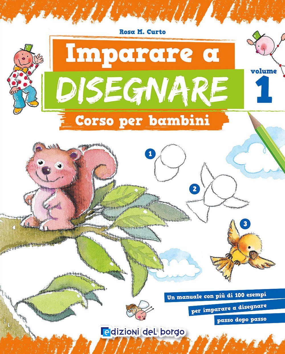 Imparare a disegnare. Corso per bambini (Vol. 1) book