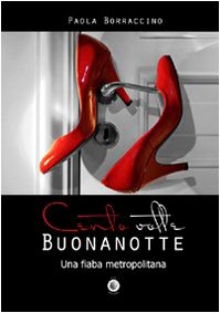 Cento volte buonanotte. Una fiaba metropolitana book