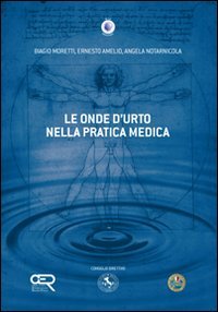 Le onde d'urto nella pratica medica Medicine