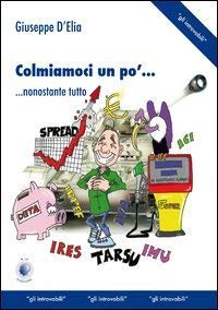 Colmiamoci un po'... nonostante tutto book
