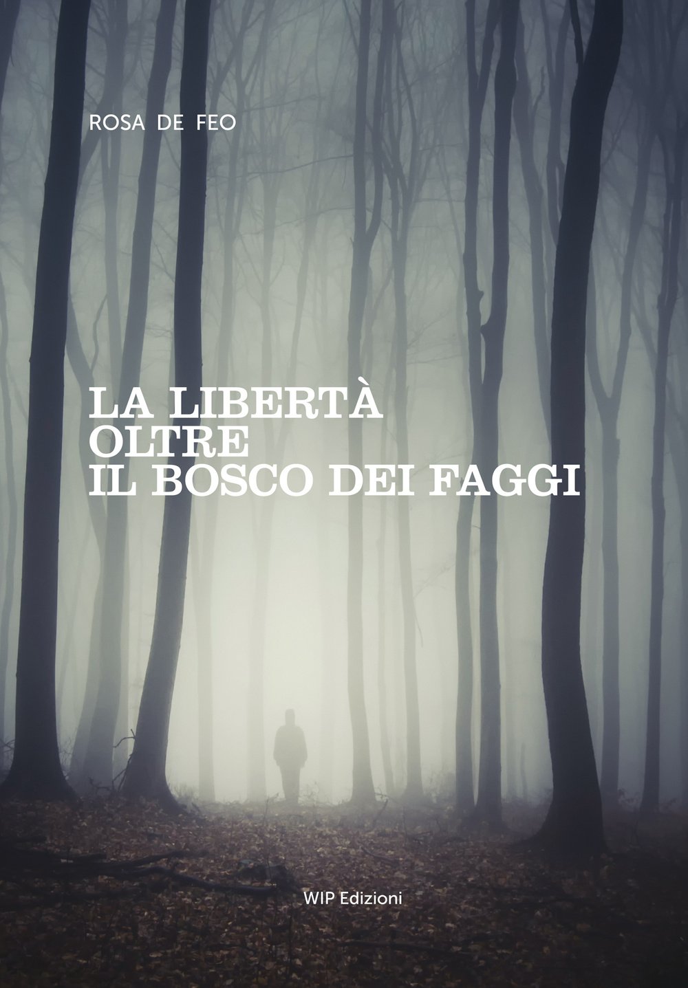 La libertà oltre il bosco dei faggi book
