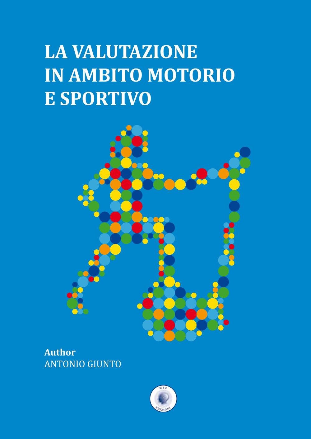La valutazione in ambito motorio e sportivo Books