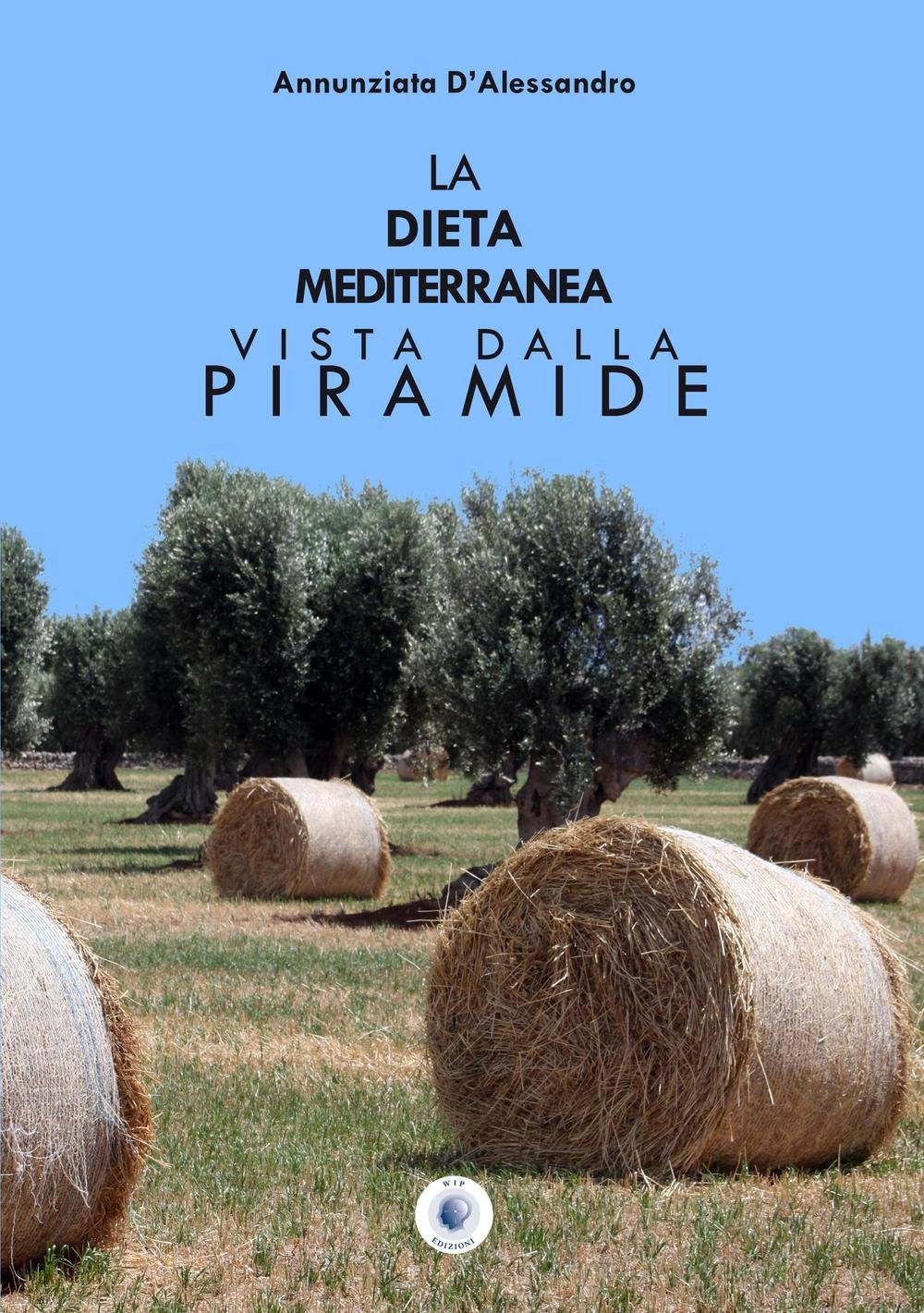 La dieta mediterranea vista dalla piramide book