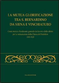 La mutua glorificazione tra S. Bernardino da Siena e Vinchiaturo (Palladino reprint. Opere in anastatica) Leisure, Home & Garden