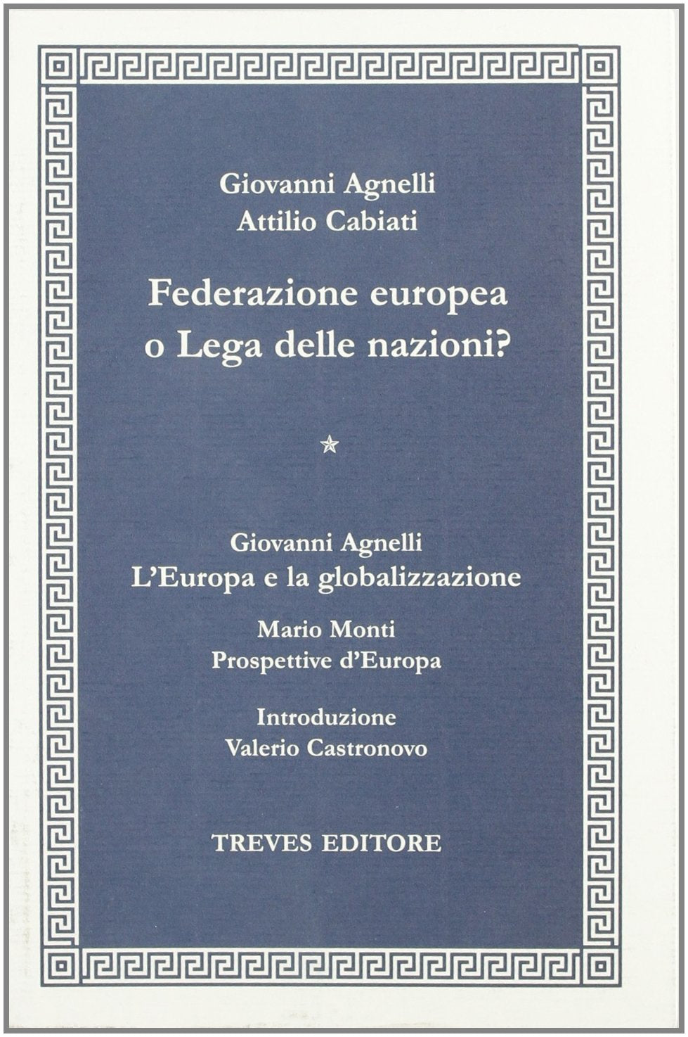 Federazione europea o Lega delle nazioni? book