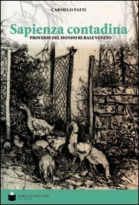 Sapienza contadina. Proverbi del mondo rurale Books