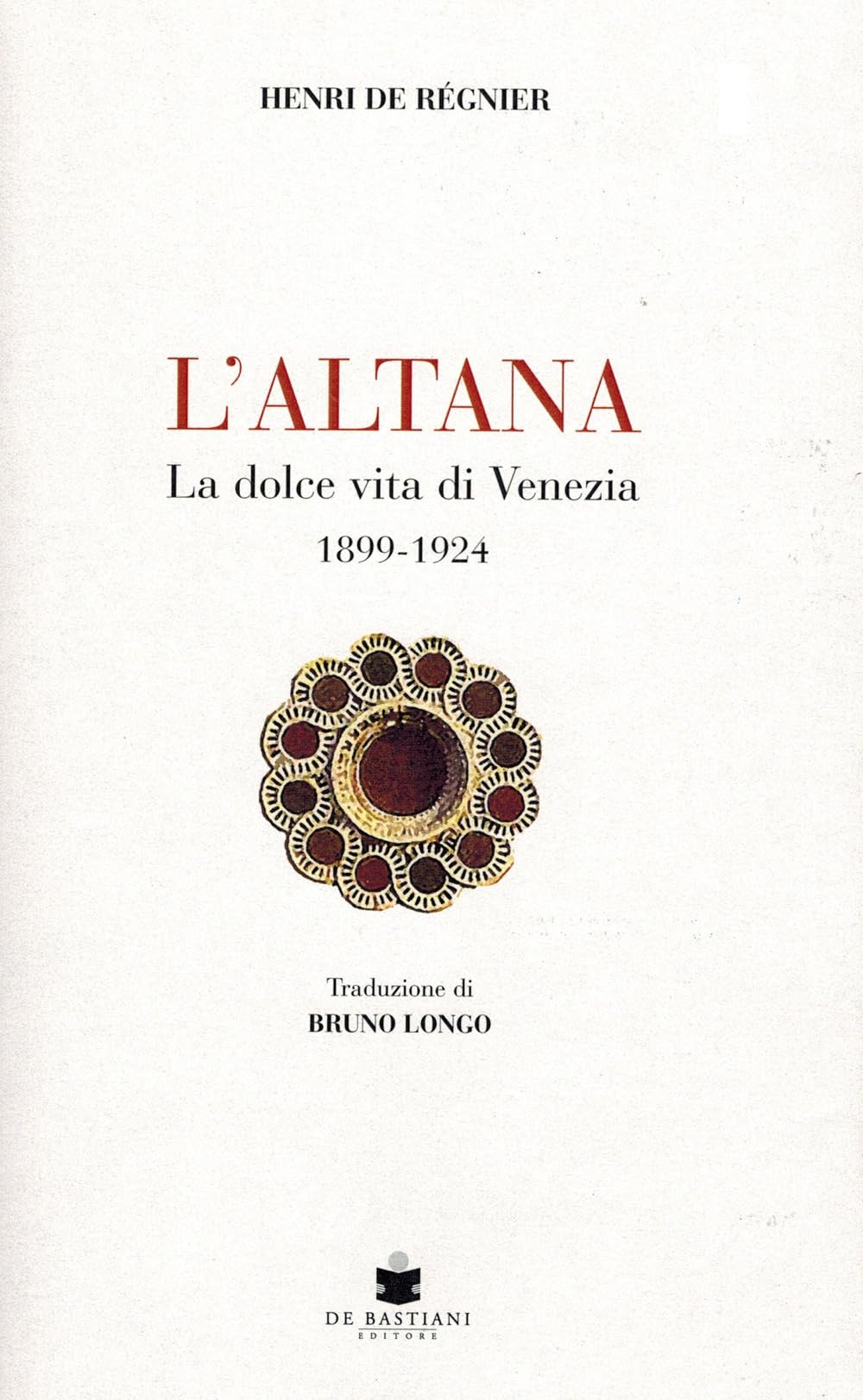 L'altana. La dolce vita di Venezia 1899-1924 book