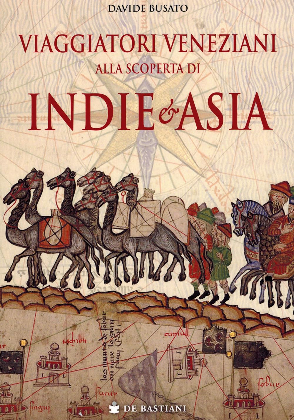 Viaggiatori veneziani alla scoperta di Indie e Asia book