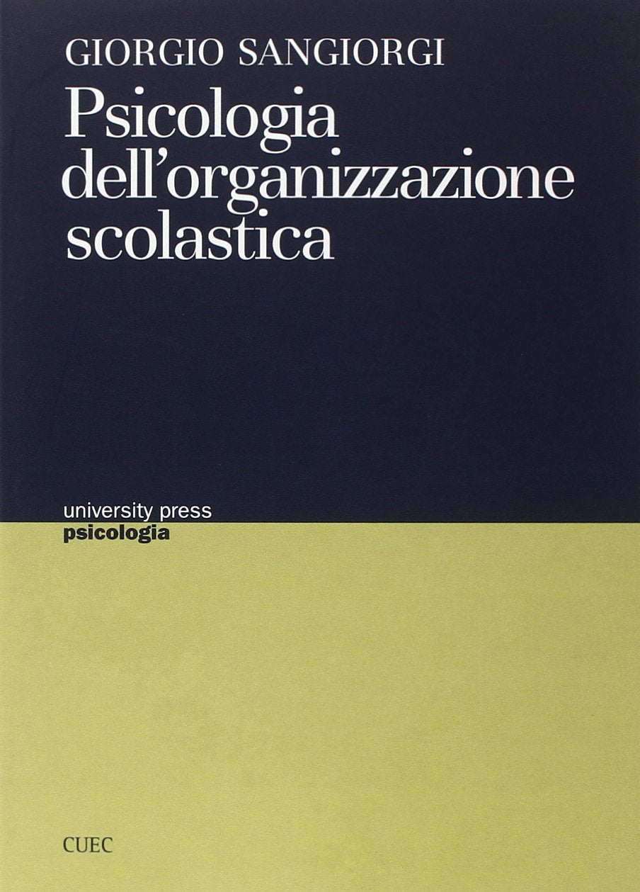 Psicologia dell'organizzazione scolastica book