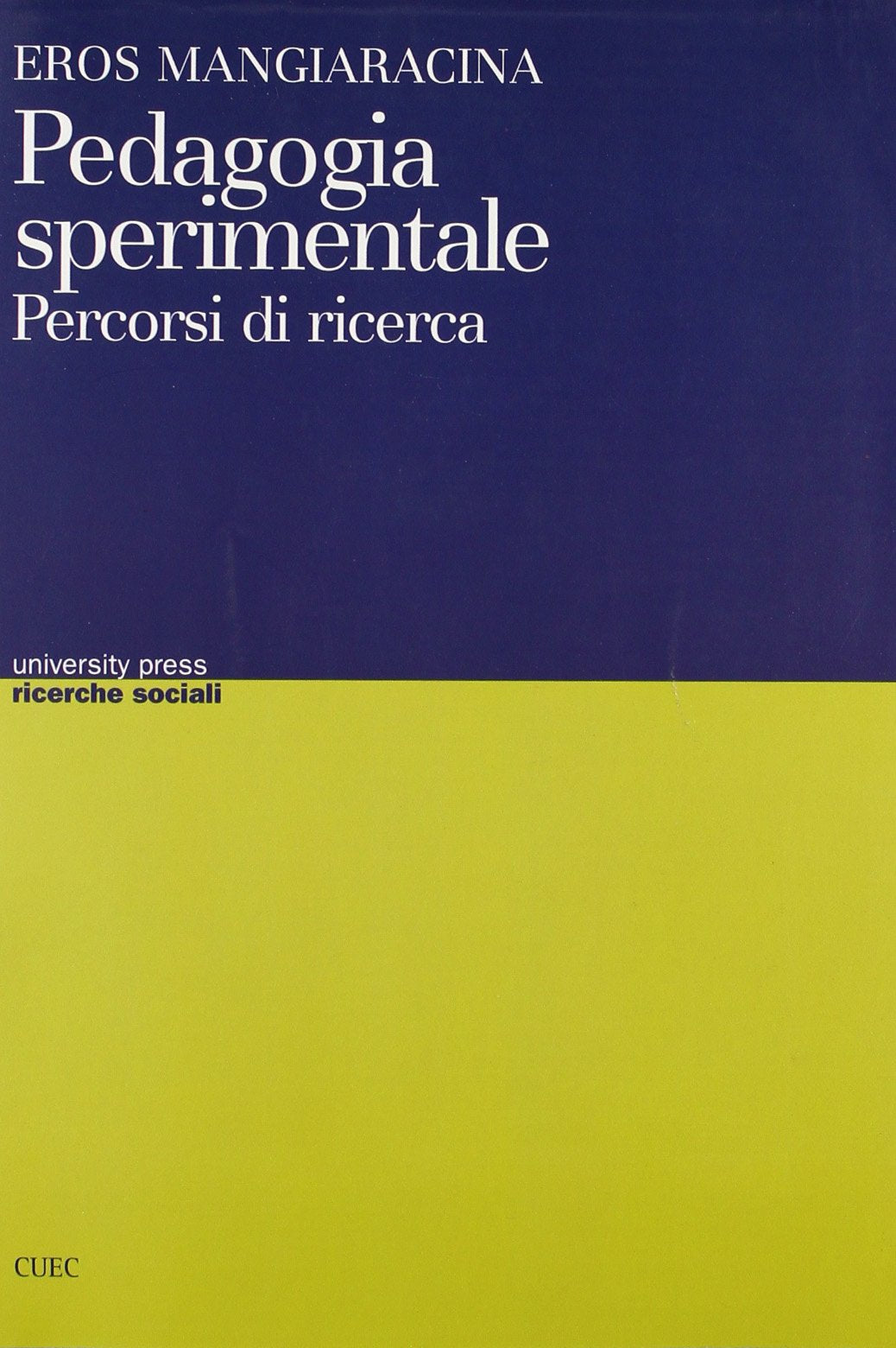 Pedagogia sperimentale. Percorsi di ricerca book