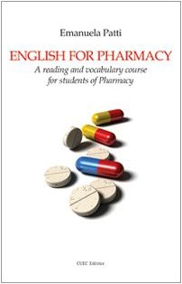 English for Pharmacy. A reading and vocabulary course for students of Pharmacy book