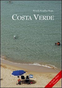 Costa verde. Da Capo Frasca a Cala Domestica (Le guide Altair-turismo) Leisure, Home & Garden