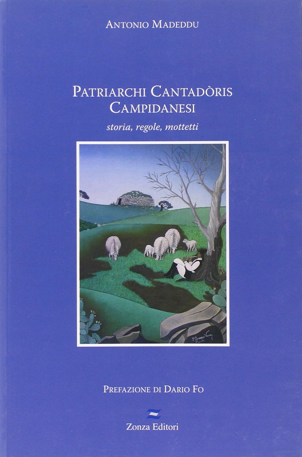 Patriarchi cantadòris campidanesi. Storia, regole, mottetti Sheet Music