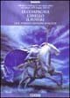 La compagnia, l'anello, il potere. J. R. R. Tolkien creatore di mondi book