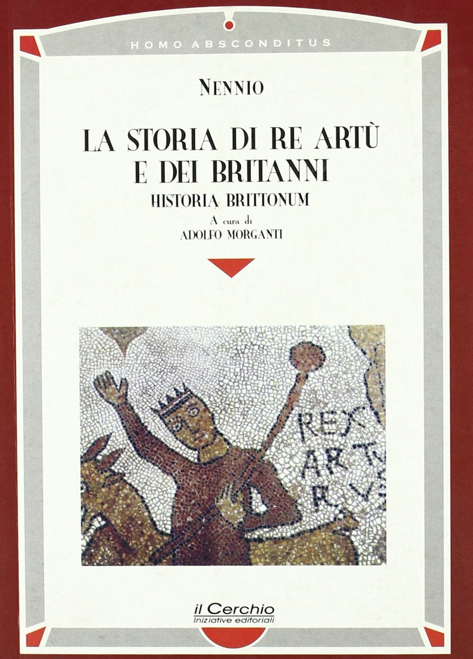 Historia brittonum. La storia di re Artù e dei britanni book