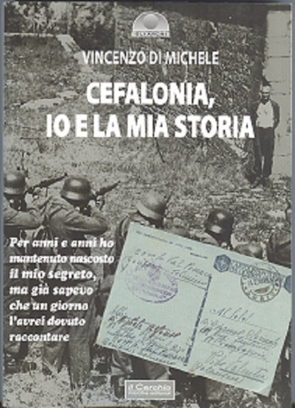 Cefalonia. Io e la mia storia Contemporary literature