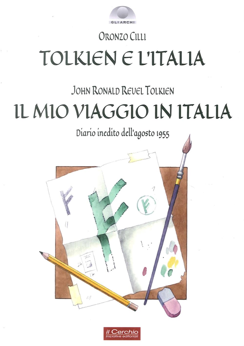 Tolkien e l'Italia-Il mio viaggio in Italia book