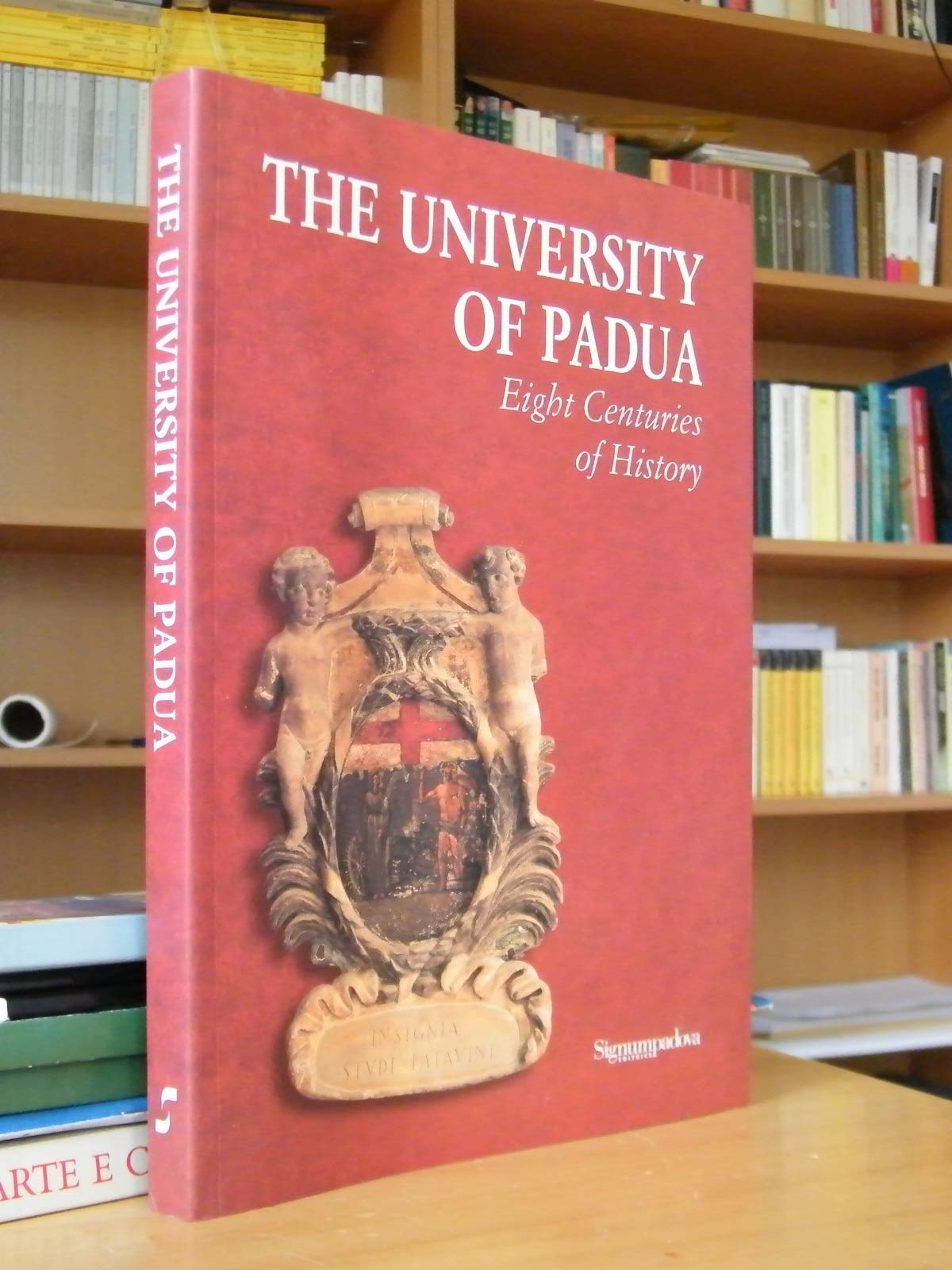 The University of Padua. Eight centuries of history Education & Training