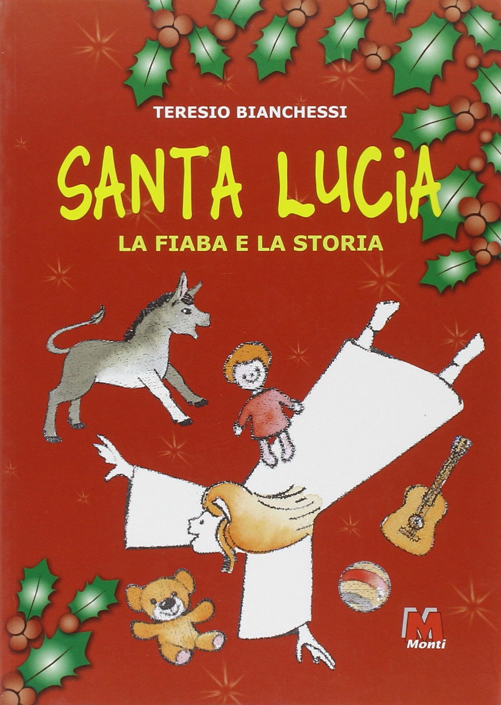 Santa Lucia. La fiaba e la storia book