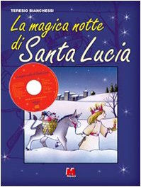 La magica notte di santa Lucia. Ediz. illustrata. Con CD Audio book