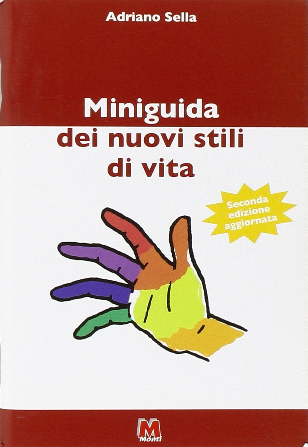Miniguida dei nuovi stili di vita book