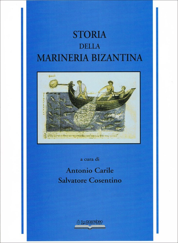 Storia della marineria bizantina book