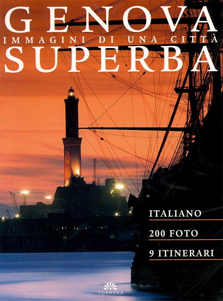 Genova. Immagini di una città superba Leisure, Home & Garden