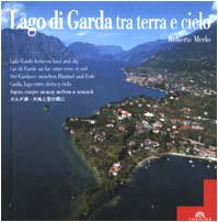 Lago di Garda tra terra e cielo. Ediz. multilingue Leisure, Home & Garden