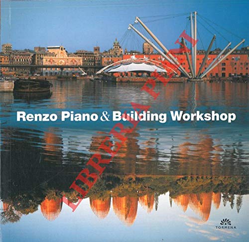 Renzo Piano & Building Workshop. Catalogo mostra. Genova, 2004. book