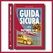 Guida sicura per le patenti A-B con quiz per argomento book